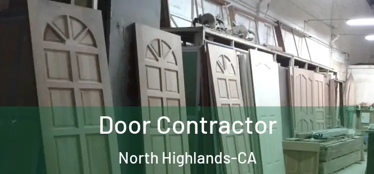  Door Contractor North Highlands-CA