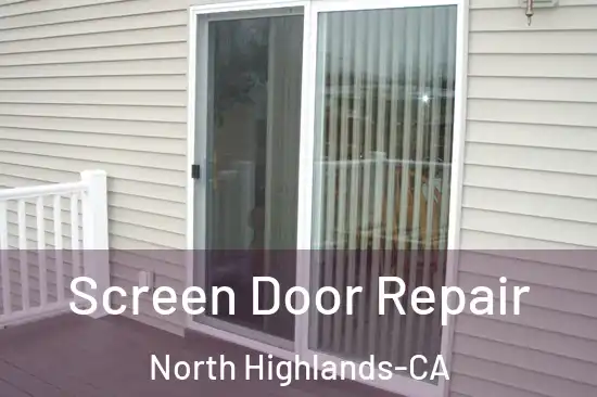  Screen Door Repair North Highlands-CA